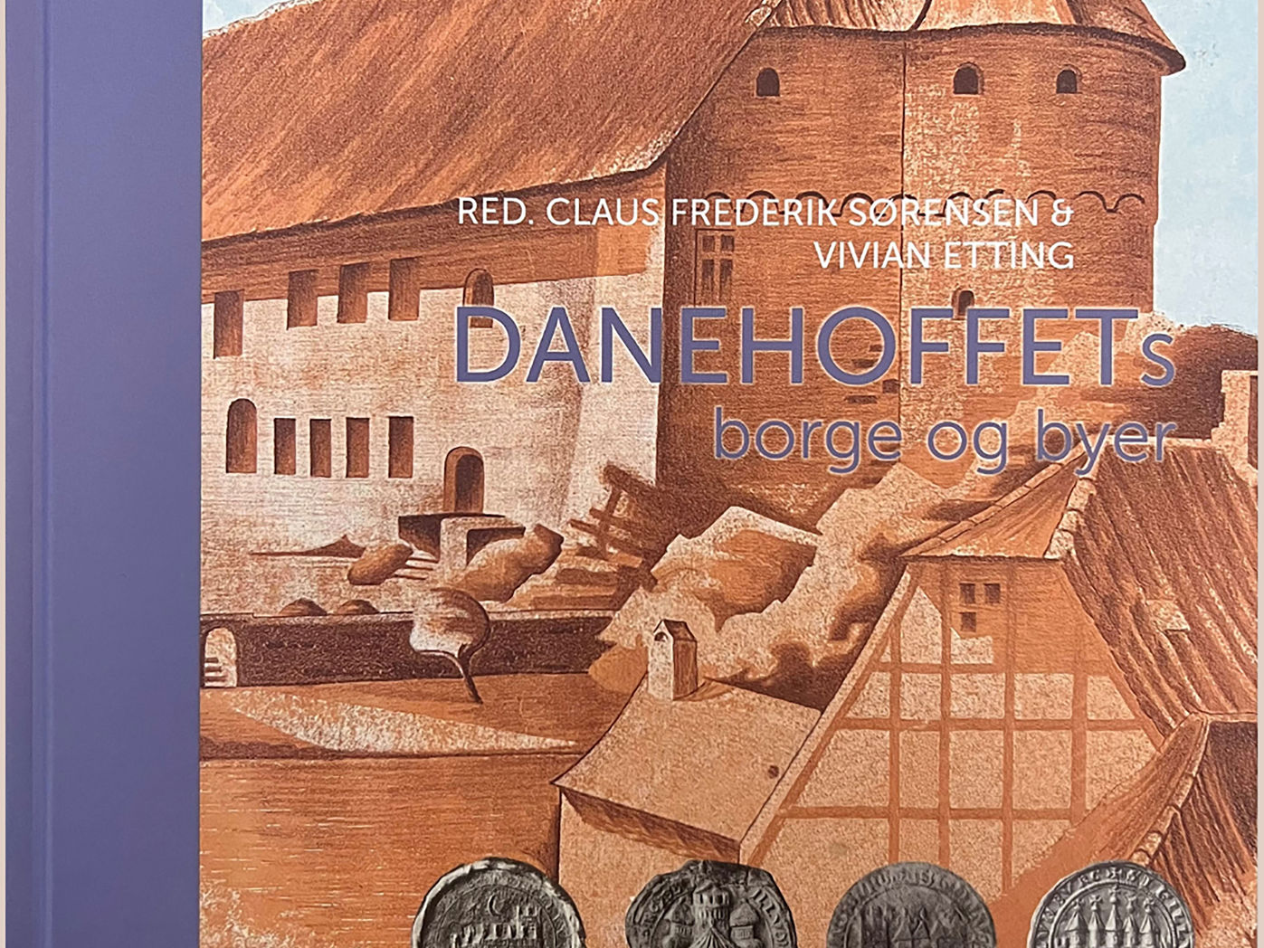 Forside på bogen Danehoffets borge og byer